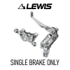 Hydraulická brzda páka Lewis - LV4 Single Brake ONLY (made to order 1 - 2 weeks)